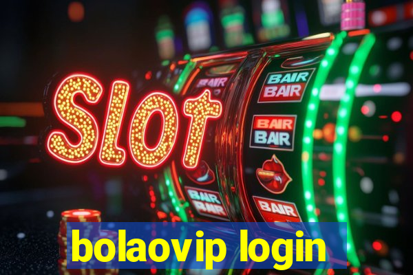 bolaovip login